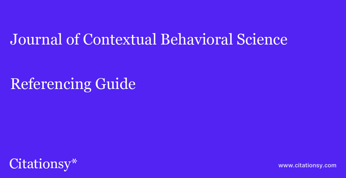 cite Journal of Contextual Behavioral Science  — Referencing Guide